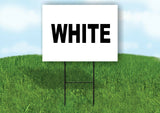 WORD WHITE SIGN Yard Sign with Stand LAWN SIGN