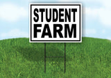 STUDENT FARM BLACK BORDER Yard Sign Road with Stand LAWN SIGN