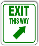 EXIT THIS WAY DIRECTIONAL GREEN 8 Arrow Variations Metal Aluminum composite sign