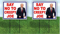 2 Pack SAY NO TO CREEPY JOE POLITICAL TRUMP Yard Sign ROAD SIGN w stands 18"x24"