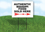 MISSISSIPPI AUTHENTIC FOOD RIGHT ARROW Yard Sign w Stand LAWN SIGN Single