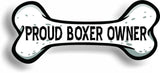 Proud Boxer Owner Bone Car Magnet Bumper Sticker 3"x7"