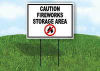 CAUTION FIREWORKS STORAGE AREA BLACK 18inx24in Yard  Road Sign w/ Stand