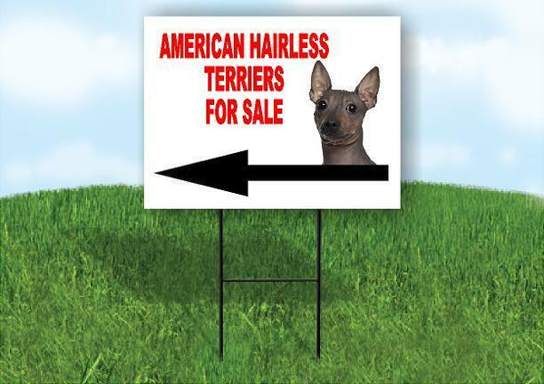 American Hairless Terrier FOR SALE DOG LEFT ARROW Yard Sign with Stand LAWN SIGN