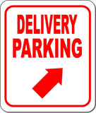 DELIVERY PARKING DIRECTIONAL RED 8 Arrow Variations Aluminum composite sign