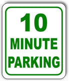10 Minute parking green metal Aluminum composite outdoor sign parking lot