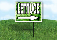 LETTUCE RIGHT ARROW WHITE WITH Yard Sign Road with Stand LAWN SIGN Single sided