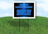 SHIRLEY RETIREMENT BLUE 18 in x 24 in Yard Sign Road Sign with Stand