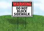 WARNING DO NOT BLOCK SIDEWALK RED Plastic Yard Sign ROAD SIGN with Stand