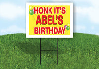 ABEL'S HONK ITS BIRTHDAY 18 in x 24 in Yard Sign Road Sign with Stand