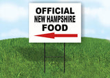 NEW HAMPSHIRE OFFICIAL FOOD LEFT ARROW Yard Sign w Stand LAWN SIGN Single