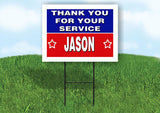 JASON THANK YOU SERVICE 18 in x 24 in Yard Sign Road Sign with Stand