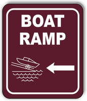 BOAT RAMP DIRECTIONAL LEFT ARROW CAMPING Metal Aluminum composite sign
