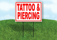 Tattoo & Piercing RED Yard Sign Road with Stand LAWN SIGN