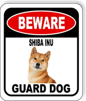 BEWARE SHIBA INU GUARD DOG Metal Aluminum Composite Sign