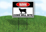 warning COWS WILL BITE Yard Sign Road with Stand LAWN SIGN