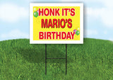 MARIO'S HONK ITS BIRTHDAY 18 in x 24 in Yard Sign Road Sign with Stand