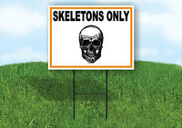 SKELETONS ONLY Yard Sign Road with Stand LAWN SIGN