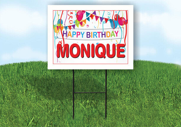 MONIQUE HAPPY BIRTHDAY BALLOONS 18 in x 24 in Yard Sign Road Sign with ...