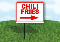 CHILI FRIES RIGHT ARROW RED Yard Sign Road with Stand LAWN SIGN Single sided