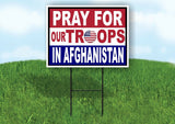 PRAY FOR OUR TROOPS AFGHANISTAN FLAG O Yard Sign with Stand LAWN SIGN