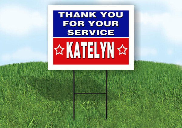 KATELYN THANK YOU SERVICE 18 in x 24 in Yard Sign Road Sign with Stand