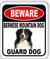 BEWARE BERNESE MOUNTAIN DOG GUARD DOG Metal Aluminum Composite Sign