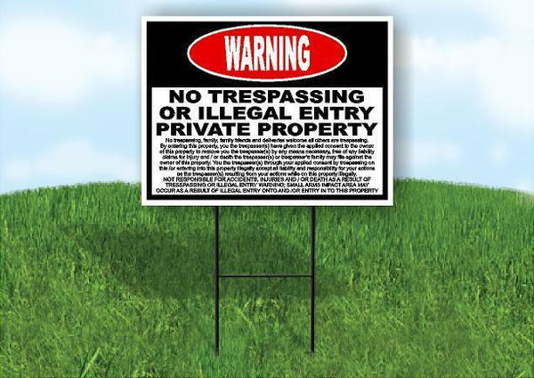 WARNING NO TRESPASSING OR ILLEGAL ENTRY BLAC Yard Sign Road with Stand LAWN SIGN