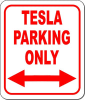 TESLA Parking Only Right and Left Arrow Aluminum composite sign