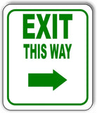 EXIT THIS WAY DIRECTIONAL GREEN 8 Arrow Variations Metal Aluminum composite sign