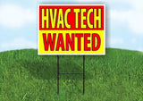 HVAC TECH WANTED RED YELLOW Yard Sign Road with Stand LAWN SIGN