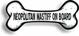 Dog on Board Neopolitan Mastiff Bone Car Magnet Bumper Sticker 3"x7"