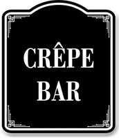 Crepe Bar BLACK Aluminum Composite Sign