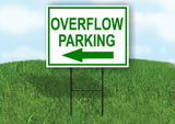 OVERFLOW PARKING LEFT ARROW GREEN Yard Sign with Stand LAWN SIGN