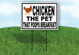 CHICKEN PET POOPS BREAKFAST BLACK BORDER Yard Sign with Stand LAWN SIGN