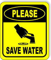 PLEASE SAVE WATER Toilet Metal Aluminum Composite Funny bathroom Sign
