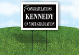 KENNEDY CONGRATULATIONS GRADUATION 18 in x 24 in Yard Sign Road Sign with Stand
