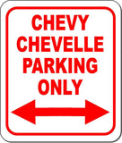 CHEVY CHEVELLE Parking Only Right and Left Arrow Metal Aluminum Composite Sign