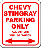 CHEVY STINGRAY Parking Only All Others Towed Metal Aluminum Composite Sign