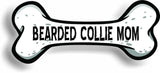 Dog Mom Bearded Collie Bone Car Magnet Bumper Sticker 3"x7"