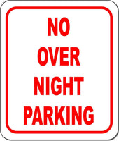 No over night parking all others towed metal outdoor sign long-lasting