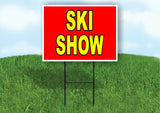 SKI SHOW RED YELLOW Yard Sign with Stand LAWN SIGN