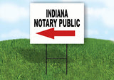 INDIANA _NOTARY PUBLIC Yard Sign w Stand LAWN SIGN Single