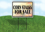 CORN STALKS FOR SALE PHOTO Yard Sign with Stand LAWN SIGN
