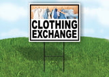 CLOTHING EXCHANGE CLOTHES Yard Sign with Stand LAWN SIGN
