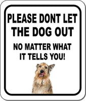 PLEASE DONT LET THE DOG OUT NMW Berger Picard Metal Aluminum Composite Sign
