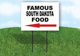 SOUTH DAKOTA FAMOUS FOOD LEFT ARROW Yard Sign w Stand LAWN SIGN Single