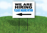NOW HIRING BLUE AND BLACK LEFT Yard Sign Road with Stand LAWN SIGN Single sided