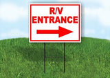 RV ENTRANCE RIGHT arrow red Yard Sign Road with Stand LAWN SIGN Single sided