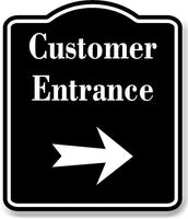 Customer Entrance Right Arrow BLACK Aluminum Composite Sign